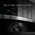 OUTLAW EXECUTIVE